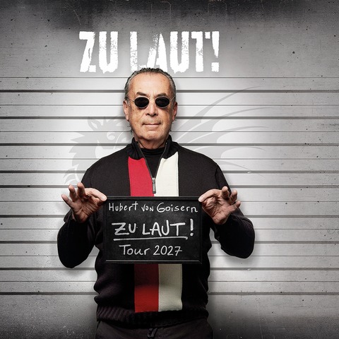 Hubert von Goisern - Kapitel 2: ZU LAUT! - Heilbronn - 26.08.2027 20:00
