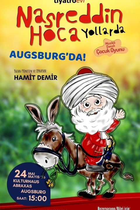 Nasreddin Hoca Yollarda - Kindertheater in t�rkischer Sprache - Augsburg - 24.05.2026 15:00