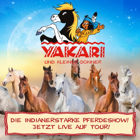 Yakari Und Kleiner Donner - D�sseldorf - D�sseldorf - 22.09.2026 16:00