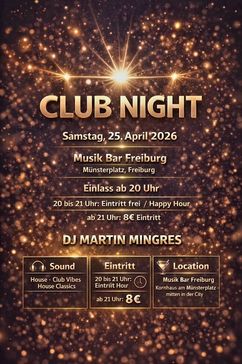 Club Night mit Martin Mingres - Freiburg - 25.04.2026 20:00