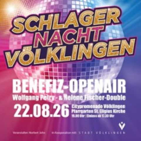 Open Air Event| Schlager und mehr - V�LKLINGEN - 22.08.2026 19:00