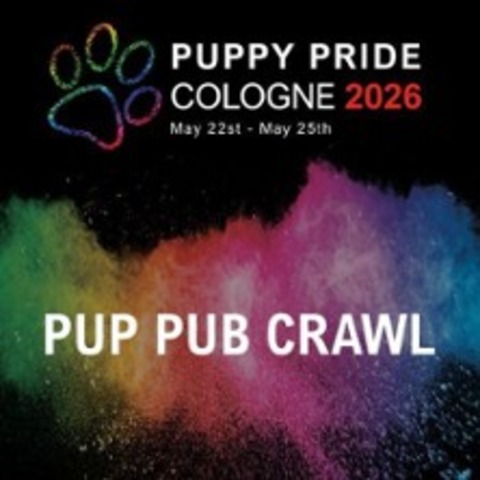 Pup Pub Crawl - Puppy Pride Cologne 2026 - by Puppy Cologne - K�LN - 22.05.2026 18:00
