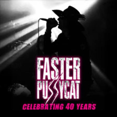 FASTER PUSSYCAT - Celebrating 40 Years - Hamburg - 22.09.2026 20:00