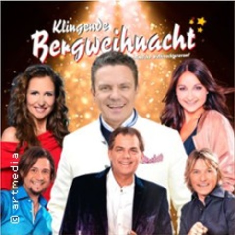 Klingende Bergweihnacht mit Stefan Mross - Die volkst�mliche Weihnachtsrevue - MARKTOBERDORF - 13.12.2026 16:00