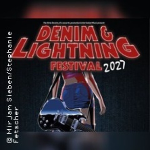 Denim & Lightning Festival 2027 - OBERHAUSEN - 06.03.2027 15:30