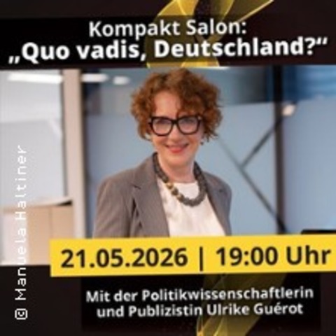 KOMPAKT Salon mit Ulrike Gu�rot - MAGDEBURG - 21.05.2026 19:00