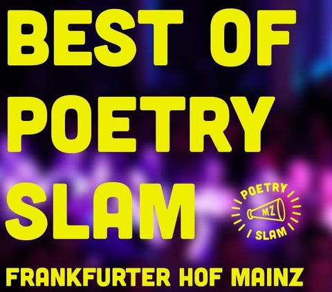 BEST OF POETRY SLAM - Mainz - 26.11.2026 20:00