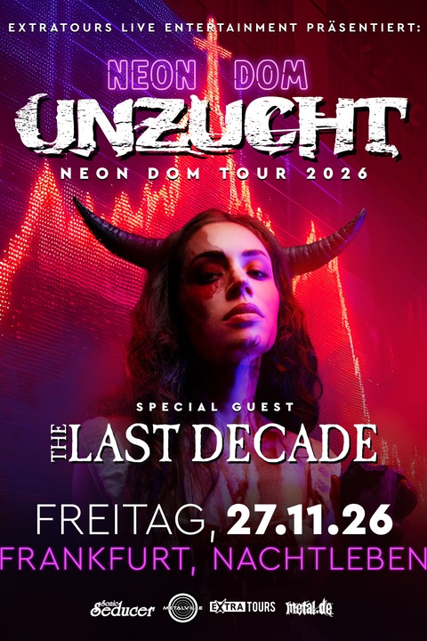 UNZUCHT - Neon Dom Tour 2026 - Frankfurt am Main - 27.11.2026 19:00