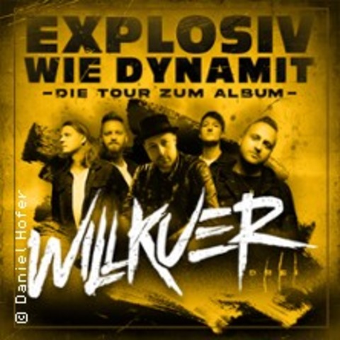 Willkuer - Explosiv wie Dynamit Tour 2026 - Hallstadt - 07.11.2026 20:00