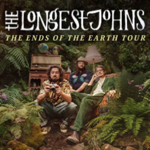 THE LONGEST JOHNS - THE ENDS OF THE EARTH TOUR - HAMBURG - 25.09.2026 20:00