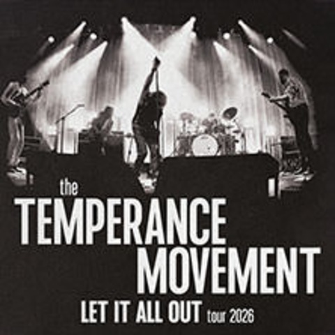 VIP Upgrade - The Temperance Movement - Let It All Out Tour - Frankfurt am Main - 05.11.2026 18:00