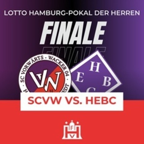 LOTTO Hamburg-Pokalfinale der Herren - Vorw�rts Wacker - HEBC - Hamburg - 23.05.2026 11:30