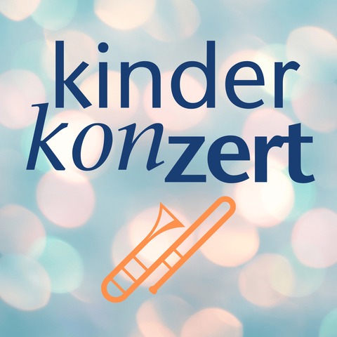 Kinderkonzert: Eine Posaune kommt selten allein... - Celle - 12.08.2026 16:00
