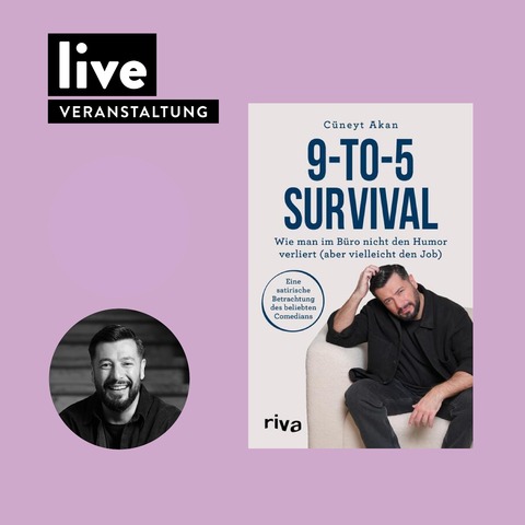 VERANSTALTUNG: C�neyt Akan - „9-to-5-Survival - Wie man im B�ro nicht den Humor verliert (aber vielleicht den Job)“ - Mainz - 22.05.2026 19:15