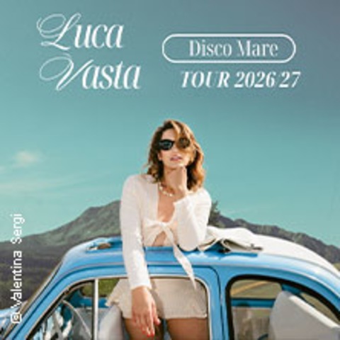 Luca Vasta - Disco Mare Tour - Konstanz - 05.11.2026 20:00