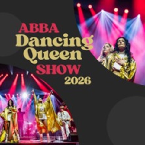 ABBA "Dancing Queen" Show 2026 - Neum�nster - 06.10.2026 19:00