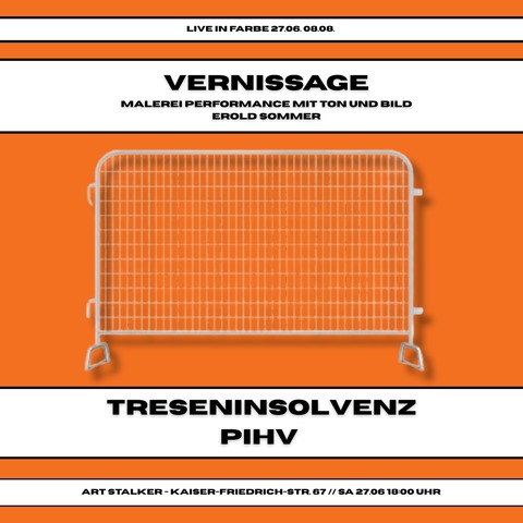 Vernissage - Erold Sommer - Live in Farbe - Figurative Malerei / Multimedia Performance - Mit den Bands Treseninsolvenz + pihv (ehemals Jochen) - BERLIN - 27.06.2026 19:00