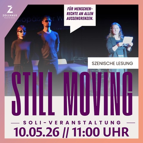 STILL MOVING - Soli-Veranstaltung „F�r Menschenrechte an allen Au�engrenzen“ - Leer - 10.05.2026 11:00