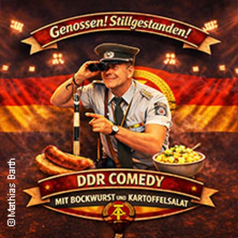 Genossen! Stillgestanden! - DDR - Comedy mit Bockwurst und Kartoffelsalat - BERLIN - 10.05.2026 19:30