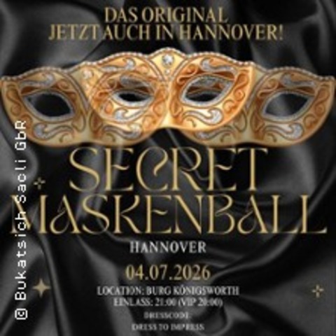 The Secret Maskenball Hannover - HANNOVER - 04.07.2026 21:00