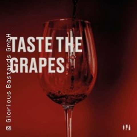 Taste the Grapes - Konstanz - 11.06.2026 18:30