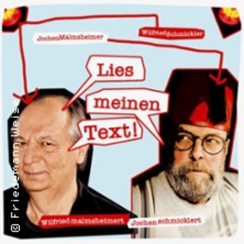 Wilfried Schmickler & Jochen Malmsheimer - Lies meinen Text - K�LN - 11.12.2026 19:30