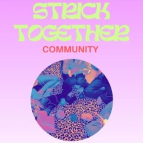 Strick Together - BERLIN - 21.05.2026 18:00