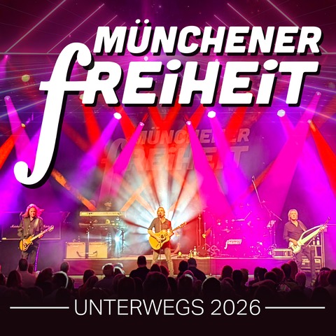 M�nchener Freiheit - Unterwegs 2026 - Lindau (Bodensee) - 27.09.2026 20:00