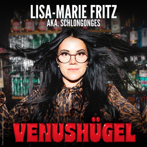 Schlongonges - W�lfersheimer Kleinkunstwoche - Venush�gel - W�lfersheim - 11.03.2027 20:00