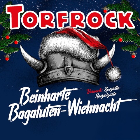 Torfrock - 35. Bagaluten-Wiehnacht - Braunschweig - 30.12.2026 20:00