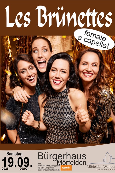 Les Br�nettes - female a capella - M�rfelden-Walldorf - 19.09.2026 20:00