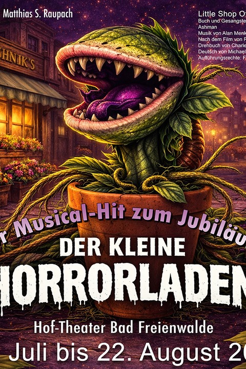 25. Sommerkom�die im Oderbruch - „Der kleine Horrorladen“ - Vorpremiere - Bad Freienwalde - 22.07.2027 19:00