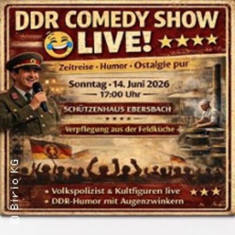Die gro�e DDR Comedy Show - EBERSBACH-NEUGERSDORF - 14.06.2026 17:00