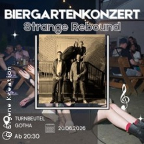 Strange Rebound - Biergartenkonzert - GOTHA - 20.06.2026 20:30