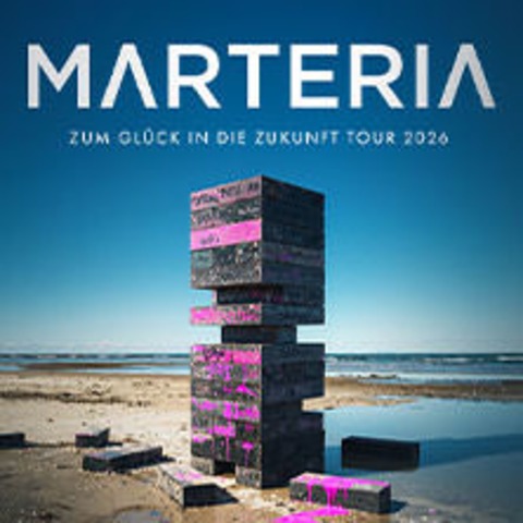 MARTERIA - Zum Gl�ck In Die Zukunft 2026 WarmUp - MAGDEBURG - 26.05.2026 20:00