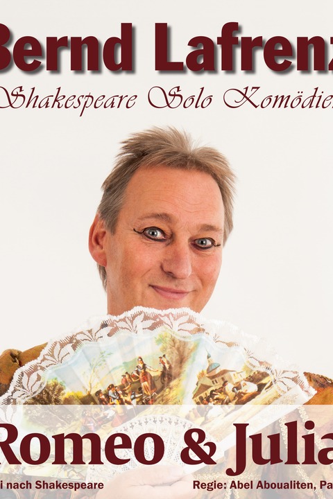 Bernd Lafrenz - Romeo & Julia - Bad Bodenteich - 12.11.2026 19:30