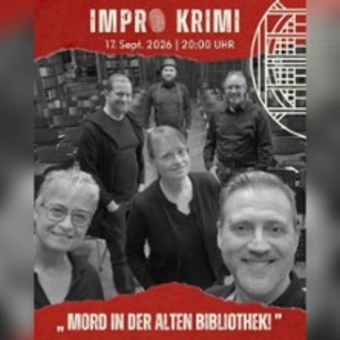 Tatort Impro - Mord in der alten Bibliothek - FULDA - 17.09.2026 20:00