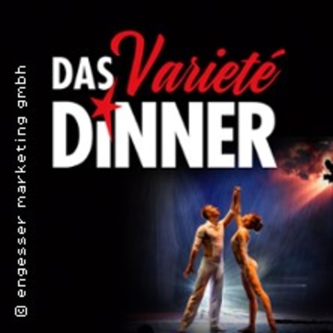 Das Variet� Dinner - Kulinarischer Genuss und garantierte Unterhaltung - POTSDAM - 14.01.2027 19:00
