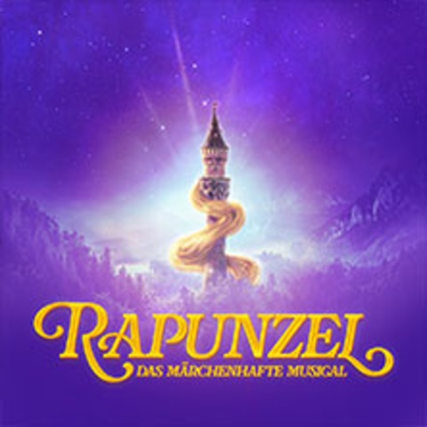 Rapunzel - Das m�rchenhafte Musical - M�NCHEN - 31.03.2027 19:30