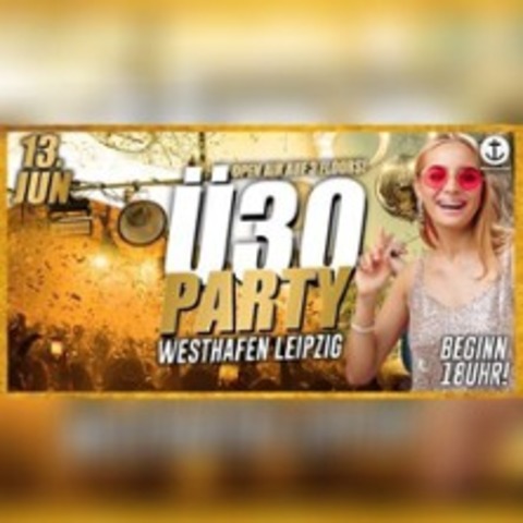 �30 Party - LEIPZIG - 13.06.2026 18:00