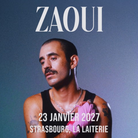 Zaoui + Guest - Stra�burg - 23.01.2027 20:00