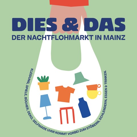DIES & DAS - Der Nachtflohmarkt in Mainz - Mainz - 05.06.2026 19:00