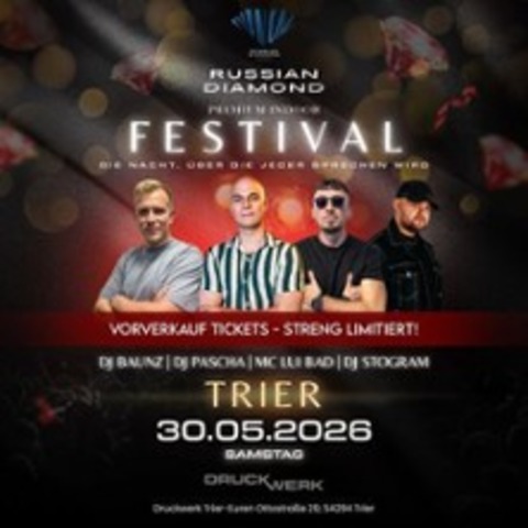 Russian Diamond Festival - TRIER - 30.05.2026 22:00