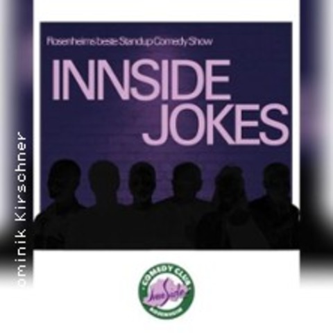 Innside Jokes - ROSENHEIM - 23.05.2026 20:00