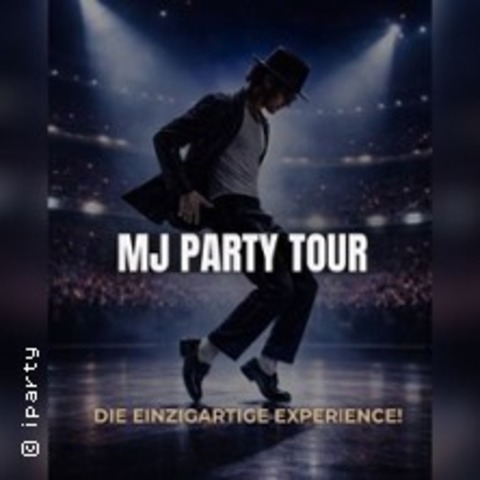 MJ - die Party Tour Leipzig - Die Michael Jackson Party - Leipzig - 27.06.2026 19:00