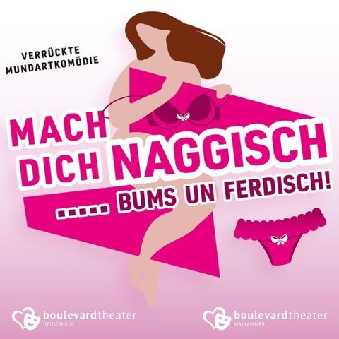Mach dich naggisch... bums un ferdisch! - Deidesheim - 11.09.2026 20:00