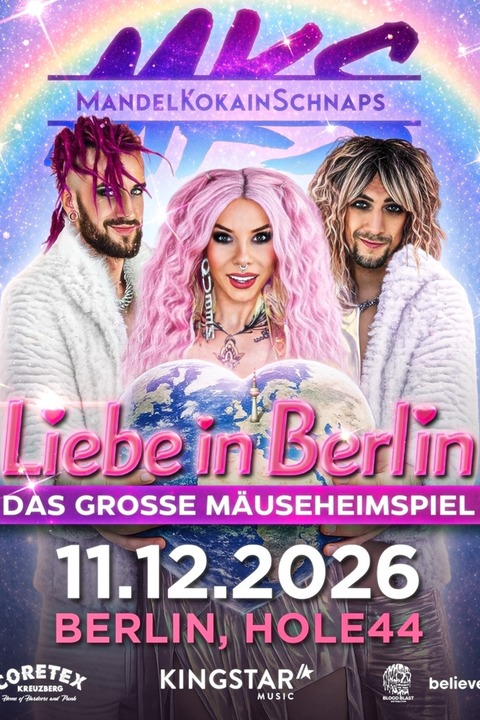 MandelKokainSchnaps - Liebe in Berlin - Das gro�e M�useheimspiel 2026 - Berlin - 11.12.2026 19:00