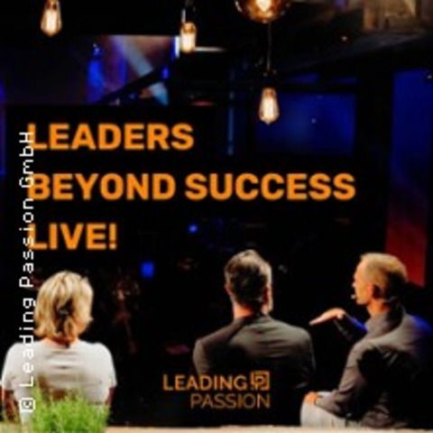 Leaders Beyond Success live! - Nagold - 09.07.2026 18:30