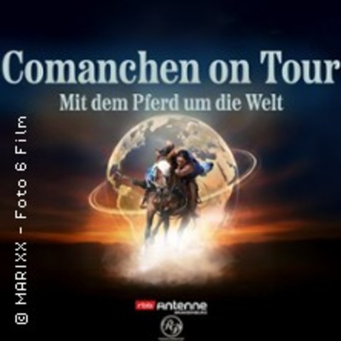 Comanchen on Tour 2026 - Mit dem Pferd um die Welt - NEUSTADT / DOSSE - 07.11.2026 13:00