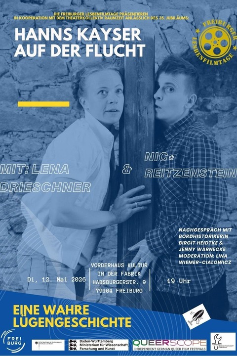 Hanns Kayser auf der Flucht - eine wahre L�gengeschichte - Freiburg - 12.05.2026 19:00